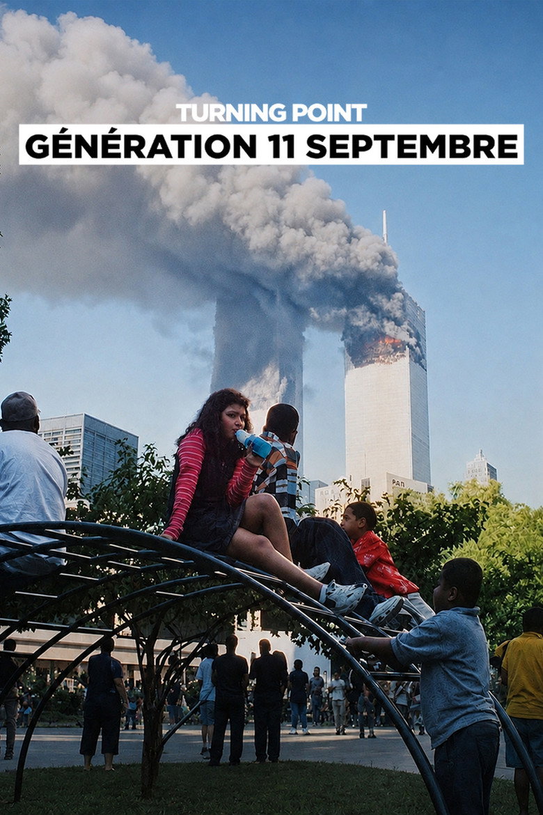 Turning Point : Génération 11 septembre