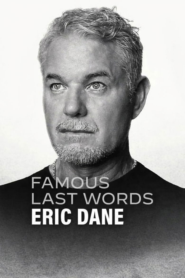 Un dernier mot : Eric Dane